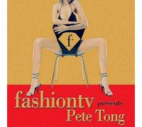 Fashion TV Presents Pete Tong by Various Artists