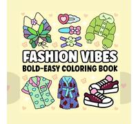 FASHION VIBES BOLD-EASY COLORING BOOK