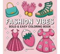 Fashion Vibes: Bold & Easy Coloring Book for Girls and Teens