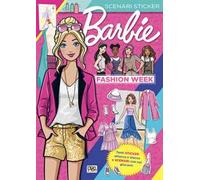 Fashion week. Barbie. Scenari sticker. Ediz. a colori