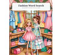 Fashion Word Search: 40+ Puzzles Exploring Clothing, Accessories, and Style Trends