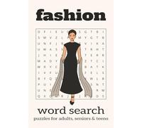 fashion word search puzzle book: word search with easy to read print about fashion, clothing, fabrics and more | 6x9 inch, 110 pages | 50+ puzzles .. gifts for vacations, holidays and free times
