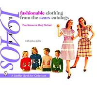 Fashionable Clothing from the Sears Catalogs: Late 1940's