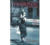 Fashioning Film Stars: Dress, Culture, Identity