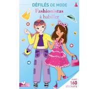 Fashionistas à habiller: Avec 130 stickers