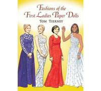 [Fashions of the First Ladies Paper Dolls] (By: Tom Tierney) [published: June, 2006]