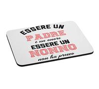 fashwork Mousepad Festa dei Nonni Essere Un Padre è Un Onore, Essere Un Nonno Non ha Prezzo - Idea Regalo Nonno - Dimensioni 25x19 cm
