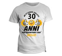fashwork T-Shirt 30 Anni Maglietta Compleanno Mi Ci Sono Voluti 30 Anni per Diventare così Bello - Idea Regalo Cotone Manica Corta Bianca Taglia L