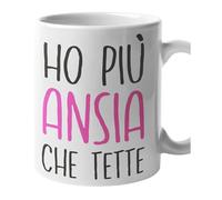 fashwork Tazza divertente Ho più ansia che tette ironica simpatica Mug 11oz