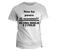 fashwork Tshirt Festa del papà - Non Ho Paura di Nessuno Ho Una Moglie e 2 Figlie - Maglietta Simpatica e Divertente