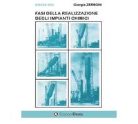 Fasi della realizzazione degli impianti chimici