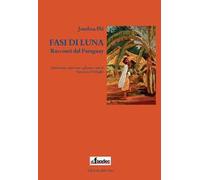 Fasi di luna. Racconti dal Paraguay