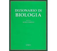 Fasolo,Aldo (dir.). - Dizionario di Biologia.