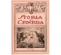 Fassetta, Camillo. - Storia popolare di Ceneda.