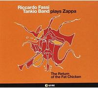 Fassi Riccardo - Plays Zappa The Return Of The Fat Chicken