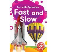 Fast and Slow