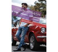Fast Boys and Pretty Girls: A Novel