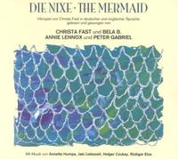 Fast,Christa - Die Nixe/the Mermaid