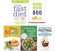 Fast diet michael mosley, nom nom fast 800 cookbook, fast diet for beginners, vegetarian 5 2 fast diet for beginners, complete ketofast 5 books collection set