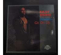 "Fast" Eddie Smith - Git On Up