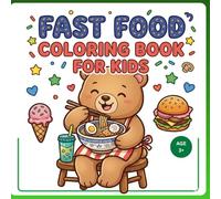 Fast Food Coloring Book for Kids