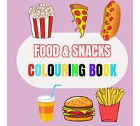 Fast Food Fun Coloring Book: 50+ Yummy Burger, Ice Cream, Snack & Drink Designs for Kids, Adults - Relax & Color Your Favorite Treats! (8.5*8.5): coloring book for Kids & Adults