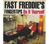 Fast Freddie's Fingertips - Fast Freddie's Fingertips: Do It Yourself 12"