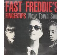 Fast Freddie's Fingertips - New Town Soul