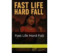 Fast Life Hard Fall
