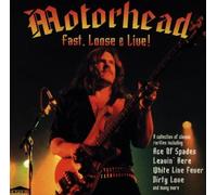 Fast, Loose & Live by Motorhead