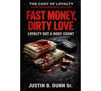 Fast Money, Dirty Love: Loyalty Got a Body Count
