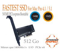 FAST SSD PCI Express X4, 1500Mo/s Mac Pro 4.1 O 5.1, NVME 512 Go, 1 To, 2 To