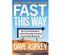 Dave Asprey Fast This Way (Copertina rigida) Bulletproof
