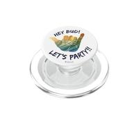 Fast Times at Ridgemont High Hey Bud Let’s Party PopSockets PopGrip per MagSafe