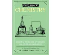 Fast Track: Chemistry: Essential Review for AP, Honors, and Other Advanced Study