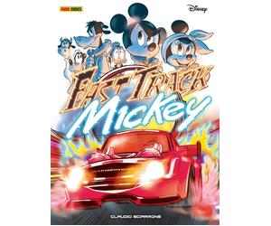 Fast track Mickey - Sciarrone Claudio