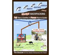 FAST Ultralight Backpacking: Full Gear & Comfort, A Proven How-to Guide!