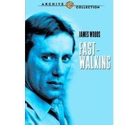 Fast Walking by James Woods