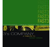 Fast3 - 3's Company A Tribute To Grant Green