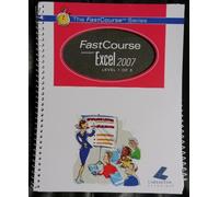 FastCourse Microsoft Excel 2007 Level 1 of 3