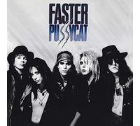 Faster Pussycat - Faster Pussycat