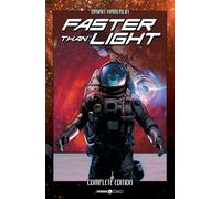 Faster Than Light - Edizione Integrale - Cosmo Comics - Editoriale Cosmo - ITA