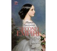 Fastes et rayonnement du Second Empire: Mode, arts décoratifs, architecture