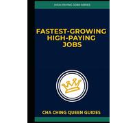 Fastest-Growing High-Paying Jobs: Discover the Real $100K+ Opportunities (and How to Seize Them)