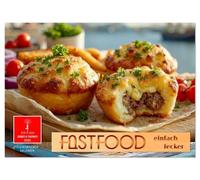 Fastfood einfach lecker (Wandkalender 2026 DIN A4 quer), CALVENDO Monatskalender: Schnell, lecker, weltgewandt - auf höchstem Niveau.