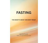 Fasting: The Body’s Most Ancient Reset