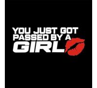 FASTLATE creatività Divertente Sei Appena Passato da Una Ragazza Adesivi per Auto in Vinile Decalcomanie per Moto Impermeabile Decalcomania in PVC (Colore: B, Dimensione: 30 Cm X 12 Cm)