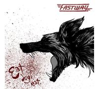 Fastway - Eat Dog Eat