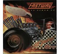 Fastway - Fastway : All Fired Up