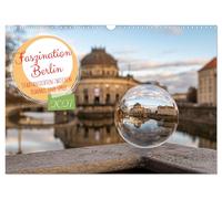 Faszination Berlin - Stadtansichten zwischen Himmel und Spree (Wandkalender 2027